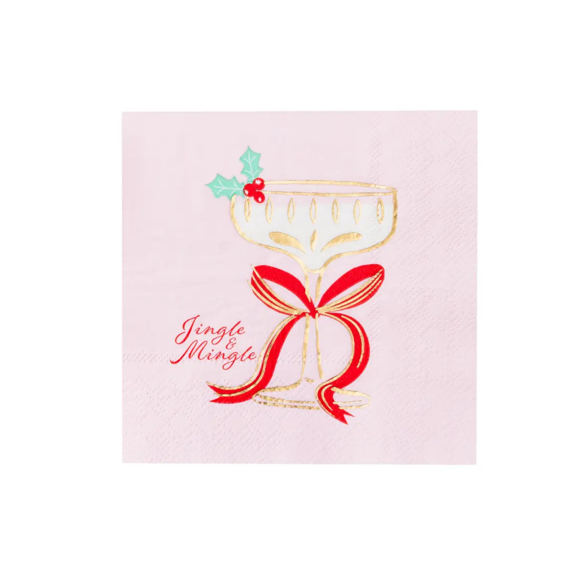Pink cocktail napkin featuring a vintage-style coupe glass with gold detailing, holly leaves, and a red striped bow, with the phrase “Jingle & Mingle” in red script.